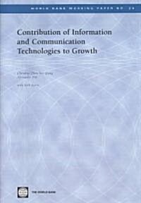 Contribution of Information and Communication Technologies to Growth (Paperback)