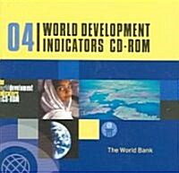 World Development Indicators 2004 (CD-ROM)