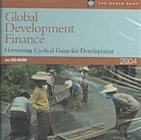Global Development Finance 2004 (CD-ROM)
