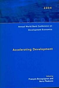 Annual World Bank Conference on Development Economics 2004 (Paperback)
