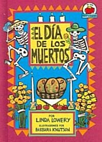 El Dia De Los Muertos/the Day Of The Dead (Library)