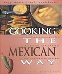 Cooking the Mexican Way (Paperback, Revised and Exp)