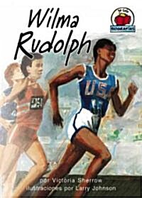 Wilma Rudolph (Library Binding)