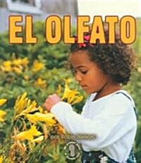 El Olfato/smelling (Paperback)