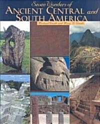 Seven Wonders of Ancient Central and South America (Library Binding)