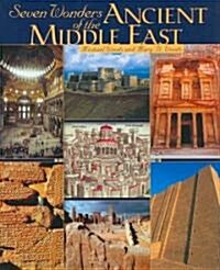 Seven Wonders of the Ancient Middle East (Library Binding)