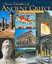 Seven Wonders of Ancient Greece (Library Binding)