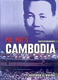 Pol Pots Cambodia (Library Binding)