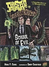School of Evil: Book 13 (Library Binding)