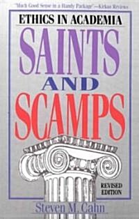 Saints and Scamps: Ethics in Academia (Paperback, 2, Revised)