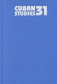 Cuban Studies 31 (Hardcover)