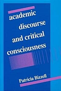 Academic Discourse and Critical Consciousness (Paperback)