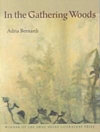 In the Gathering Woods (Paperback)