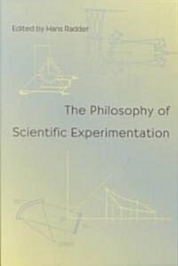 The Philosophy of Scientific Experimentation (Paperback)