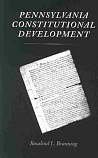 Pennsylvania Constitutional Development (Paperback)