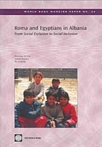 Roma and Egyptians in Albania: From Social Exclusion to Social Inclusion (Paperback)