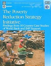 The Poverty Reduction Strategy Initiative: Findings from Ten Country Case Studies of World Bank and IMF Support (Paperback, New)