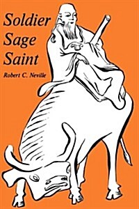 Soldier, Sage, Saint (Paperback)