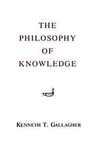 The Philosophy of Knowledge (Paperback, 2)