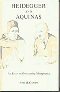 Heidegger and Aquinas (Hardcover, 30th)