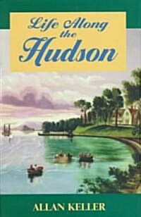 The Hudson (Hardcover, 50, Anniversary)