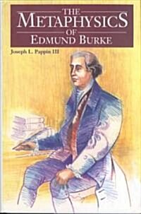 The Metaphysics of Edmund Burke (Hardcover)