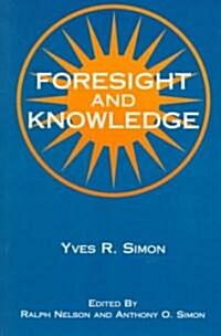 Foresight and Knowledge (Paperback)