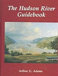 The Hudson River Guidebook (Hardcover, 2)