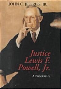 Justice Lewis F. Powell:: A Biography (Hardcover)