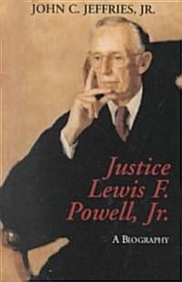 Justice Lewis F. Powell:: A Biography (Paperback)