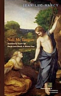 Noli Me Tangere: On the Raising of the Body (Paperback)