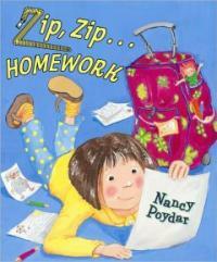 Zip, Zip...Homework (Library Binding)