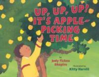 Up, up, up!: it's apple-picking time