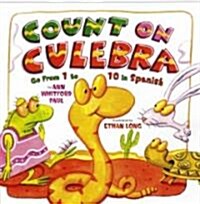Count on Culebra: Go from 1 to 10 in Spanish (Hardcover, Updated and REV)