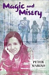 Magic And Misery (Hardcover)