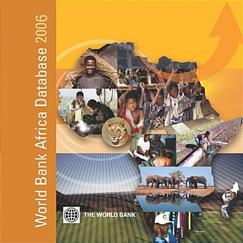 World Bank Africa Database 2006 (CD-ROM)