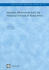 [중고] Strategic Alliances to Scale Up Financial Services in Rural Areas (Paperback)