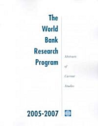 The World Bank Research Program, 2005-2007 (Paperback)