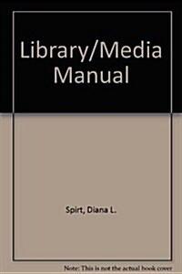 Library/Media Manual (Hardcover)