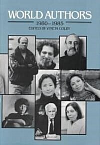 World Authors 1980-1985: 0 (Hardcover, 5)