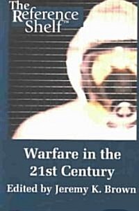 Warfare in the 21st Century (Paperback)