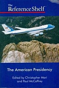 The American Presidency: Number 4 (Paperback)