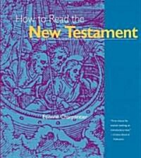 How to Read the New Testament (Paperback)