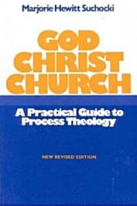 God Christ Church: A Practical Guide to Process Theology (Paperback)