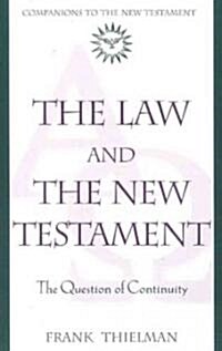 The Law and the New Testament: The Question of Continuity (Paperback)