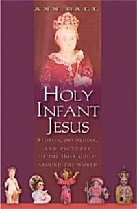 Holy Infant Jesus (Paperback)