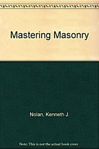 Mastering Masonry (Hardcover)