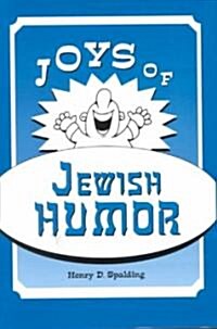 Joys of Jewish Humor (Hardcover)