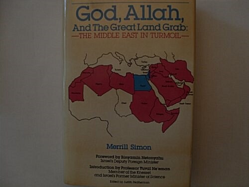 God, Allah, and the Great Land Grab (Hardcover)