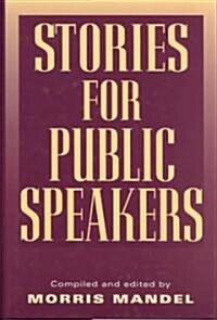 Stories for Public Speakers (Hardcover, Subsequent)